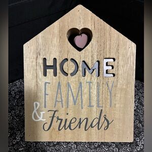 Wooden Home Family & Friends Sign
